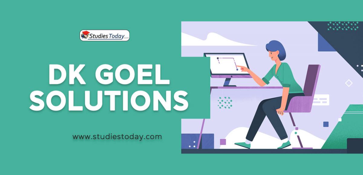 DK Goel Solutions Latest PDF Download | Studiestoday